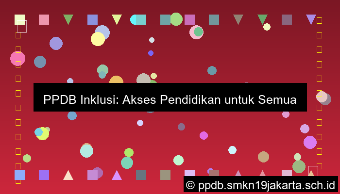 Ppdb Inklusi
